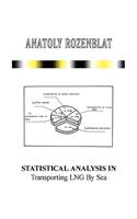 Statistical Analysis in Transporting LNG By Sea