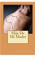 Hija De Mi Madre