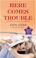Here Comes Trouble