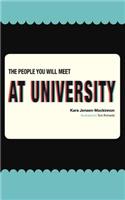 The People You Will Meet at University