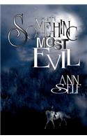 Something Most Evil: (3 Jane Husted)