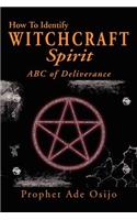 How to Identify Witchcraft Spirit: ABC of Deliverance(English)