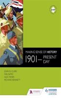 Making Sense of History: 1901-present day