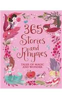 365 Stories and Rhymes: Tales of Magic and Wonder: Tales of Magic and Wonder