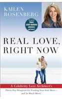 Real Love, Right Now