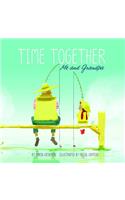 Time Together: Me and Grandpa
