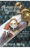 Awakening the Soldier