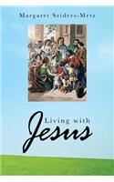 Living with Jesus