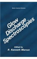 Glow Discharge Spectroscopies