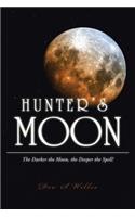 Hunter's Moon: The Darker the Moon, the Deeper the Spell!
