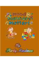 Good Manners Matter