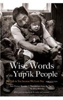 Wise Words of the Yup'ik People