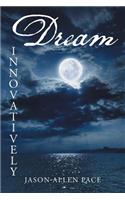 Dream Innovatively