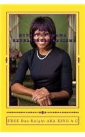 King A G Says Michelle Obama Experienced Racism: Racism Is a Sad State of Affairs Today