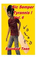 Sic Semper Tyrannis !, Volume 6