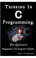 Thinking In C Programming
