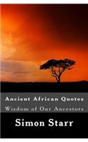 Ancient African Wisdom