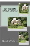 Junction Fork Summer