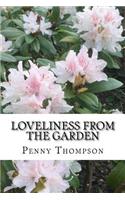 Loveliness From The Garden: A Collection of Short Stories and Recipes for you to enjoy