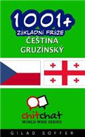 1001+ Basic Phrases Czech - Georgian