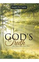 God's Truth.......