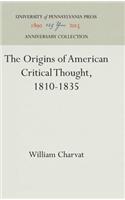 The Origins of American Critical Thought, 1810-1835