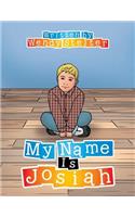 My Name Is Josiah: (English)