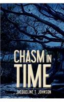 Chasm in Time