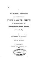 Memorial Address Read at the Funeral of John Angier Shaw