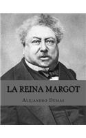 La Reina Margot