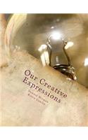 Our Creative Expressions