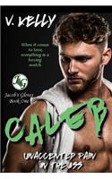 Caleb: Unaccented Pain In The Ass(1 Jacob's Gloves)