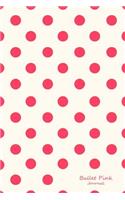 Bullet Pink Journal: Bullet Grid Journal Pink Polka Dots, Medium (6 X 9), 150 Dotted Pages, Medium Spaced, Soft Cover