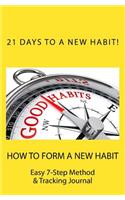 How to Form a New Habit: Easy 7-Step Method & Tracking Journal