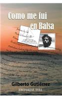 Como me fui en Balsa