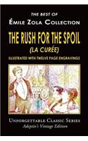Émile Zola Collection - The Rush For The Spoil (La Curée): (Unforgettable Classic)