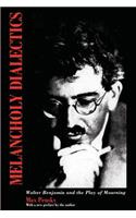 Melancholy Dialectics