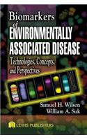 Biomarkers of Environmentally Associated Disease