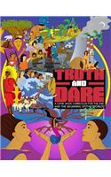 Truth and Dare