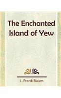 Enchanted Island of Yew