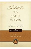 Tributes to John Calvin: a Celebration of His Quincentenary