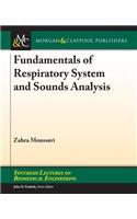 Fundamentals of Respiratory System and Sounds Analysis