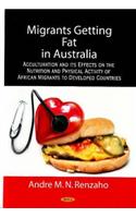 Migrants Getting Fat in Australia