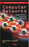 Computer Networks: Legal Policies, Programs & Issues