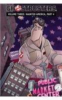 Ghostbusters Volume 3: Haunted America, Part 4