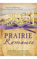 The Prairie Romance Collection: 9 Historical Romances from America's Great Plains