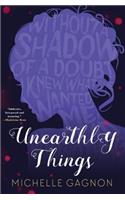 Unearthly Things
