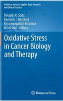 Oxidative Stress in Cancer Biology and Therapy