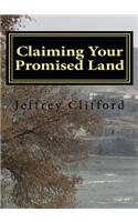 Claiming Your Promised Land