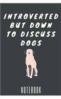 Introverted But Down To Discuss Dogs